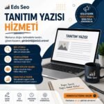 SEO ve AI Uyumlu Tanıtım Yazıları